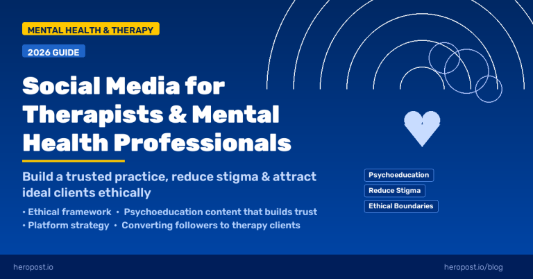 Social Media for Therapists and Mental Health Professionals in 2026