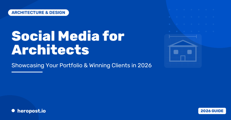 Social Media for Architects and Architecture Firms in 2026