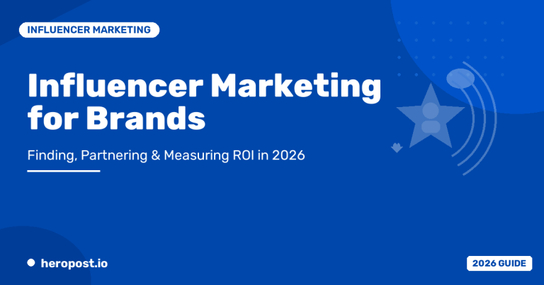 Social Media Influencer Marketing: How to Run Campaigns That Actually Work in 2026