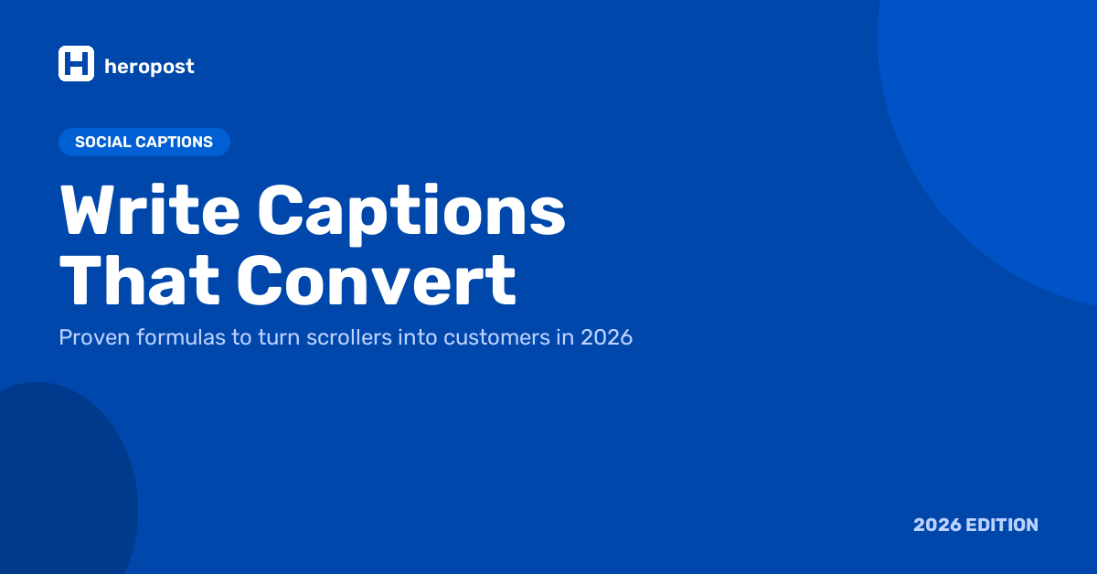 How to Write Social Media Captions That Convert in 2026