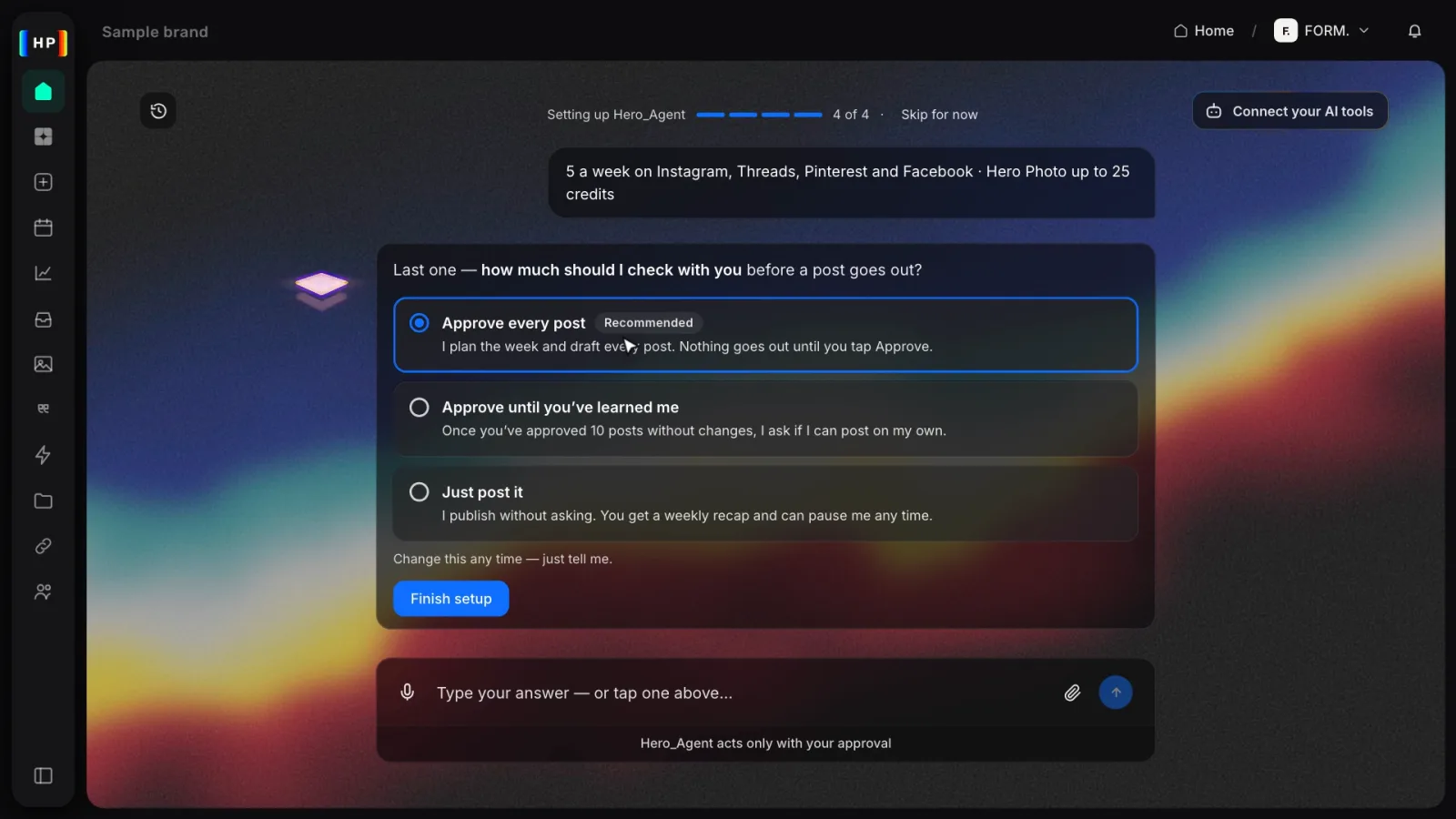 Choosing how much Hero_Agent checks with you, with Approve every post selected